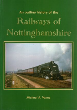 Cover of Railways of Nottinghamshire by Michael A. Vanns
