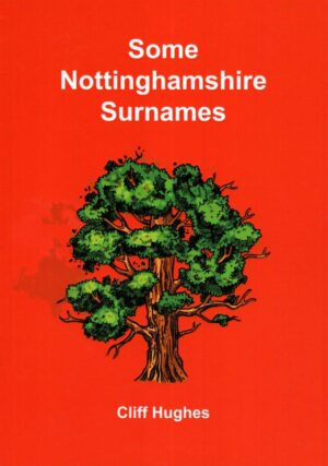 Cover of Somne Nottinghamshire Surnames by Cliff Hughes