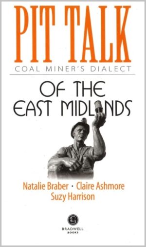 Cover of Pitt Talk of the East Midlands by Claire Ashmore, Natalie Braber, Suzy Harrison