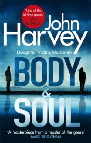 Cover of Body and Soul (Frank Elder) by John Harvey