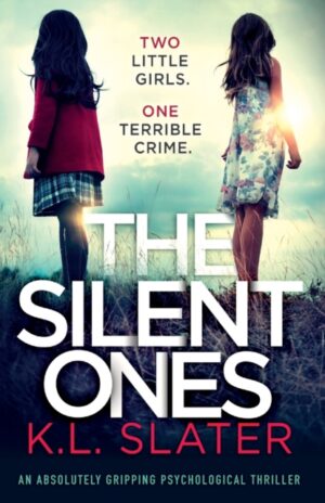 Cover of The Silent Ones by K.L. Slater