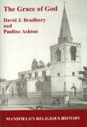 Cover of The Grace of God: Mansfield's Religious History by David J. Bradbury, Pauline Ashton