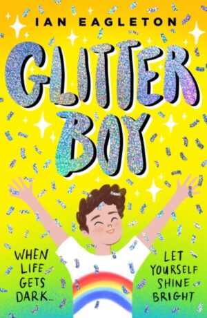 Cover of Glitter Boy (Longer Read) by Ian Eagleton