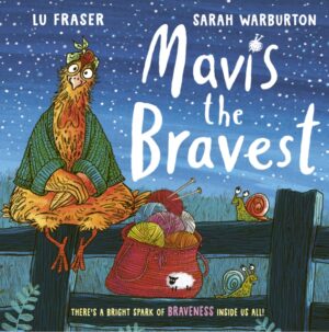 Cover of Mavis the Bravest (Picture Book) by Lu Fraser