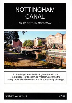 Cover of Nottingham Canal: an 18th Century Motorway by Graham Woodward