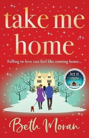 Cover of Take Me Home by Beth Moran