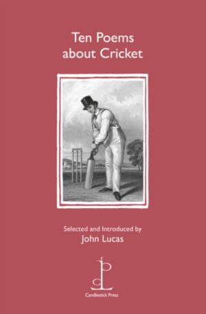 Cover of Ten Poems About Cricket by John Lucas