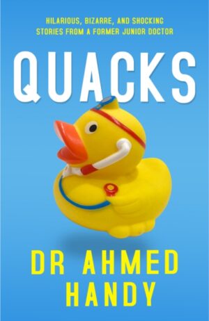 Cover of Quacks by Dr Ahmed Handy