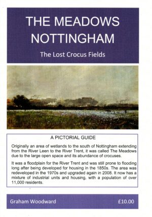 Cover of The Meadows Nottingham: the Lost Crocus Fields by Graham Woodward