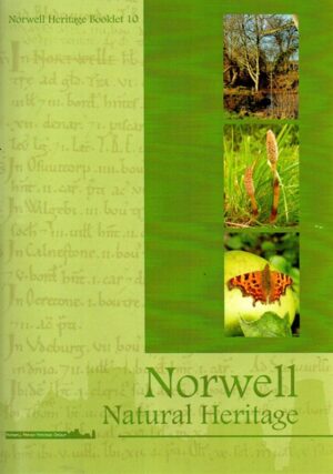 Cover of Norwell Heritage No. 10: Norwell Natural Heritage by Norwell Parish Heritage Group