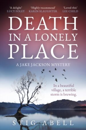 Cover of Death in a Lonely Place by Stig Abell