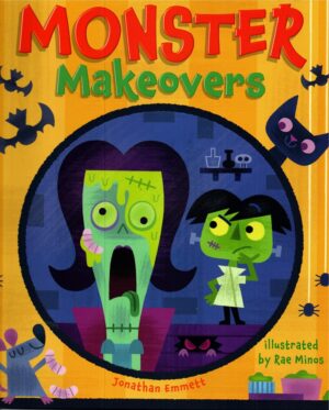 Cover of Monster Makeovers by Jonathan Emmett
