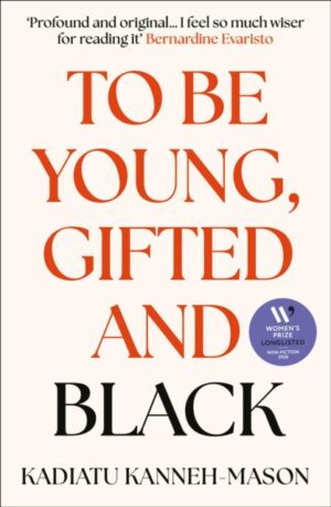 Cover of To Be Young, Gifted and Black by Kadiatu Kanneh-Mason